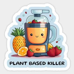 Fruit Juicer Plant Based Killer Funny Health Novelty Sticker